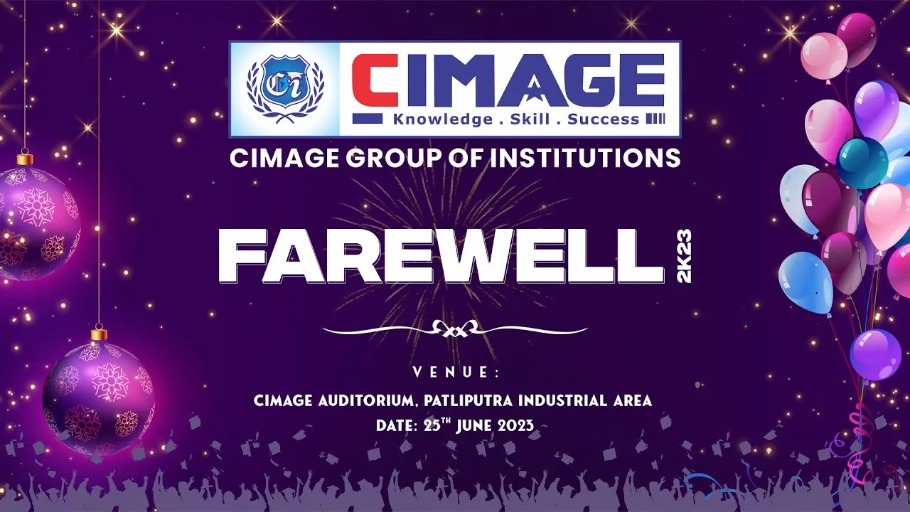 CIMAGE Farewell Party 2023 | 3 Years Journey of 2020-23 Batch Students>
