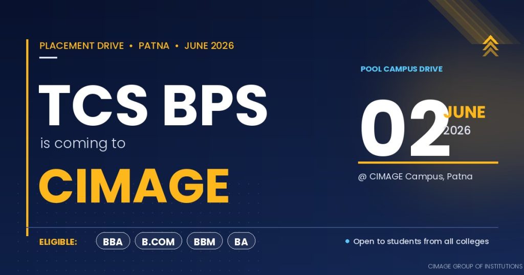 TCS Pool Campus Drive 2026 at CIMAGE, Patna – BPS Hiring Process